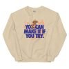 You Can Make It Sweatshirt - Image 9